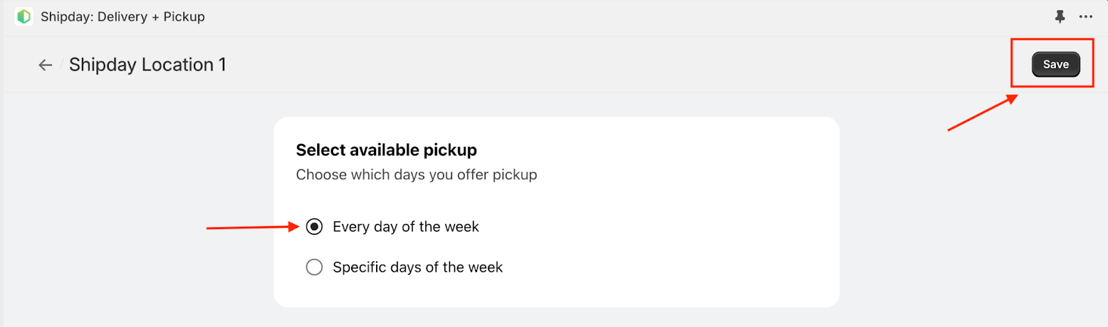 Every day of the week option for store pickup